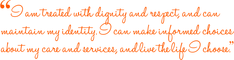 Quote from Aged Care resident Quote from Aged Care resident